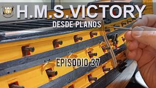 HMS Victory desde planos Episodio 37 [upl. by Ayrb676]