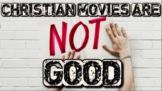 Why Are Christian Movies Awful [upl. by Henryson]