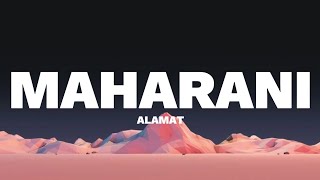 ALAMAT  Maharani LYRICS [upl. by Adnolaj129]