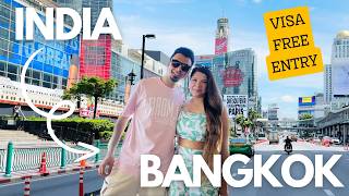 India to Bangkok  Thailand Travel Tips  Visa Free Entry  Bangkok Vlog [upl. by Remington431]