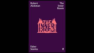 Роберт Эйкман quotВнутренняя комнатаquot рассказ слушать онлайн аудиокнигу [upl. by Cathlene]