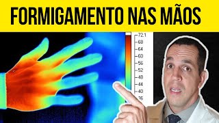 FORMIGAMENTO NAS MÃOS  8 CAUSAS DE DORMÊNCIA NAS MÃOS QUE VOCÊ DEVE SABER [upl. by Peedus]