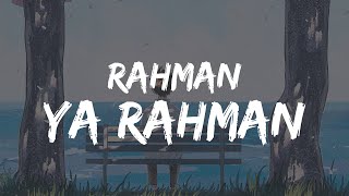 Mishary Rashid Alafasy  Rahman Ya Rahman Nasheed Lyrics In English [upl. by Mauceri]