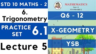 10th Trigonometry  Practice Set 61 Lecture 5  SSC Class 10 Geometry  Maths 2  Maharashtra 10th [upl. by Hausner861]