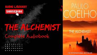 The Alchemist  The Alchemist Audiobook The Alchemist Complete Audiobook [upl. by Alastair]