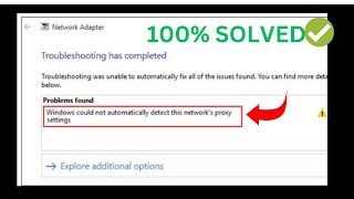 ✅2024 FIX Windows Could Not Automatically Detect This Network’s Proxy Settings [upl. by Ahsya]