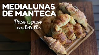 RECETA DE MEDIALUNAS DE MANTECA  clásicas facturas argentinas [upl. by Puttergill444]