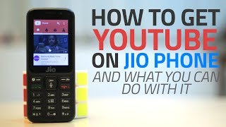 How to Get YouTube on Jio Phone  Features and Settings Explored [upl. by Gipps]