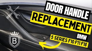 BMW DOOR HANDLE REPLACEMENT 5 SERIES F10 F11 F18 DIY [upl. by Htabazile611]