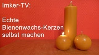 ImkerTV Bienenwachskerzen selber gießen [upl. by Ahto]