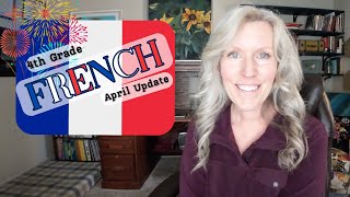 April French Homeschool Update 2024 [upl. by Junette]