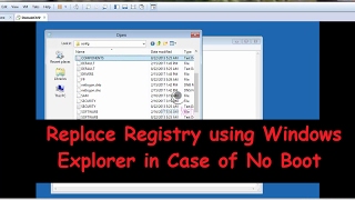 No Boot Troubleshooting  Replace Registry from Explorer in No Boot [upl. by Trauner]