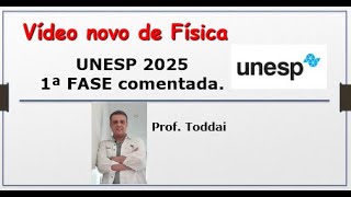 UNESP 2025 Física Comentada [upl. by Crofoot]