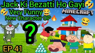 Jack Ki Bezzati Ho Gayi🤣 Funniest Minecraft Survival Series Episode🤣 New Character OP🔥 Episode 41 [upl. by Marlea267]