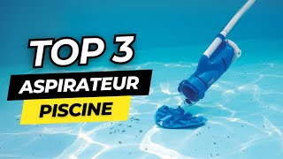 TOP 3  Meilleur Aspirateur Piscine 2024 [upl. by Nyllek]