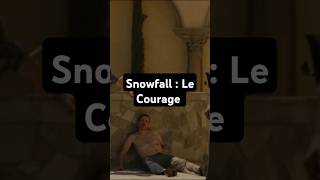 Snowfall  Le Courageyoutubeshortsshortsviralpourtoiseriesnetflixdroguegangstiktoktrendvu [upl. by Yerffoeg]