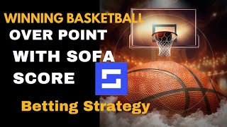 Basketball OverUnder Point Betting Strategy with SofaScore [upl. by Benildas]