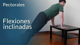 Flexiones Inclinadas para pecho [upl. by Dnalyag183]