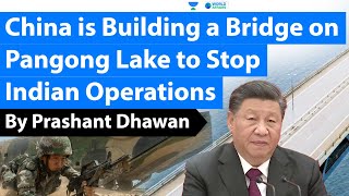 China is Building a Bridge on Pangong Lake to Stop Indian Operations [upl. by Olli]