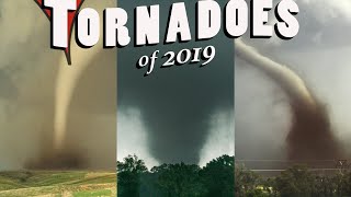 TORNADOES OF 2019  The Endless Storm Season [upl. by Tteragram622]