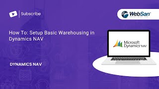 How To Setup Basic Warehousing in Dynamics NAV [upl. by Anadal]