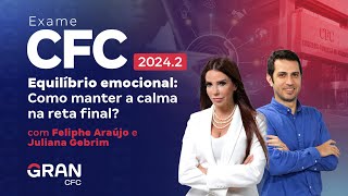 Exame CFC 20242 Equilíbrio emocional Como manter a calma na reta final [upl. by Ikila]