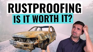 Should You Rust Proof Your Car The Truth About Rust Protection Fully Explained [upl. by Aylatan]