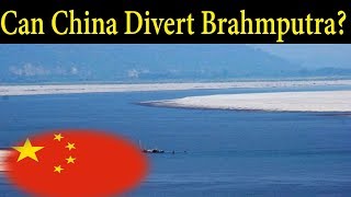 Can China Divert Brahmaputra River [upl. by Anitsirk]