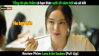 Tổng tài yêu thầm cô bạn thân suốt 20 năm trời và cái kết  Review phim hàn [upl. by Naimerej]