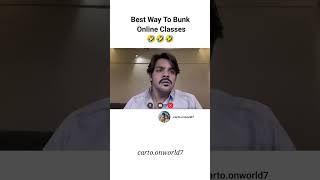 Pov My friend how to bunk online classes Le me 😂🤣😂 online classes ytshorts shorts [upl. by Darbie]