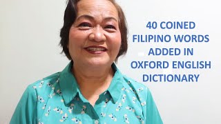 40 COINED FILIPINO WORDS ADDED IN OXFORD ENGLISH DICTIONARY [upl. by Elaynad]