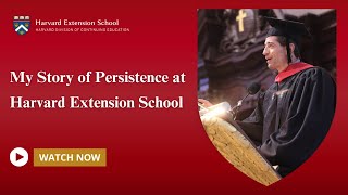 My Story of Persistence at Harvard Extension School [upl. by Mailli]