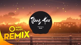 Thằng Hầu DinhLong Remix  Nhật Phong  Bản Remix Cực Căng  Orinn Remix [upl. by Razal]