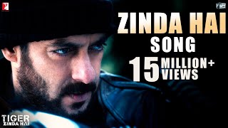 Zinda Hai Song  Tiger Zinda Hai  Salman Khan  Katrina Kaif  Sukhwinder Singh  Raftaar [upl. by Corkhill]