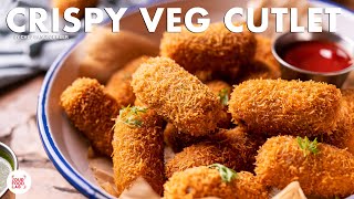 Crispy Veg Cutlet Recipe  Shaadi Aur Railway Waale Cutlet  Vegetable Cutlet  Chef Sanjyot Keer [upl. by Lekcim174]