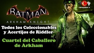 Batman Arkham Knight  Guía de TODOS los Coleccionables y Trofeos  Cuartel del Caballero de Arkham [upl. by Sparhawk426]