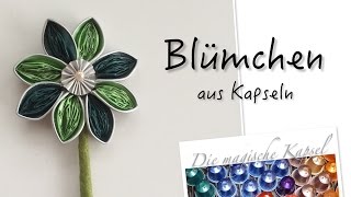 DIYBlümchen aus NespressoKapseln  die magische Kaffee Kapsel [upl. by Ecaj]