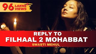 Reply To Filhaal2 Mohabbat  Swasti Mehul [upl. by Marthe]