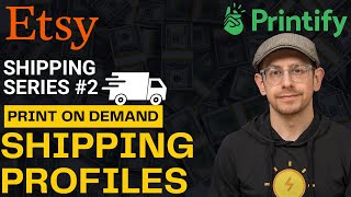 Etsy Print on Demand Shipping Profile Basics [upl. by Dilan]