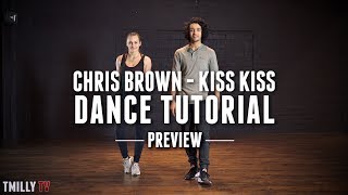 Dance Tutorial Preview  KISS KISS  Chris Brown  Choreography by Alexander Chung [upl. by Yasu]