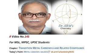 Transition Metal Carbonyls and Related Compounds Metal Carbonyl HalidesDrARMsChemistry [upl. by Eilatan86]