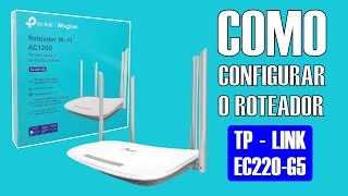 CONFIGURANDO O ROTEADOR TPLINK AC 1200 EC220G5 tplink tplinkrouter [upl. by Phina]