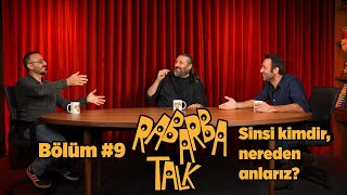 Sinsi Kimdir Nereden Anlarız  Rabarba Talk 9 [upl. by Mikal]