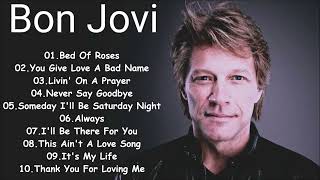 Bon Jovi Top 10 Best Songs [upl. by Kamaria]