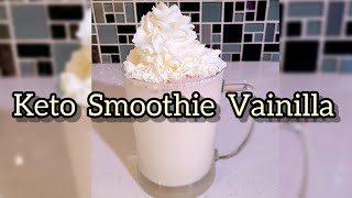 KETO VAINILLA SMOOTHIE [upl. by Daraj]