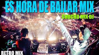 ES HORA DE BAILAR MIX [upl. by Ewens45]