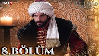 Mehmed Fetihler Sultanı 8 Bölüm trt1 [upl. by Alemap]