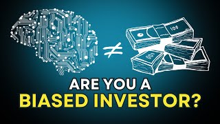 Avoiding 6 Investing Biases To Become a Better Investor  Part 1 [upl. by Eleazar]