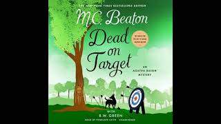 Agatha Raisin Dead on Target  M C Beaton  Audiobook Mystery Thriller amp Suspense Romance [upl. by Tsew]