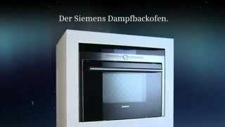 Siemens  Backofen und Dampfgarer  der Dampfbackofen [upl. by Anrak509]